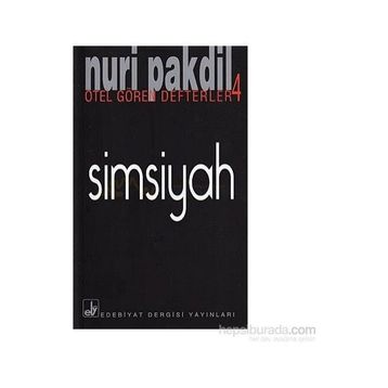 SIMSIYAH OTEL GÖREN DEFTERLER 4 - NURI PAKDIL