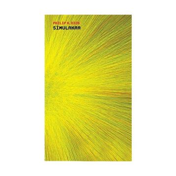 Simulakra - Philip K. Dick