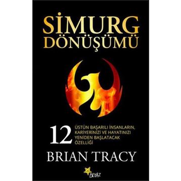 Simurg Dönüşümü Brian Tracy