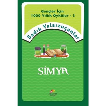 Simya - Sadık Yalsızuçanlar