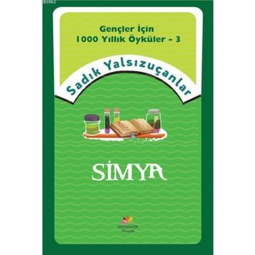 Simya - Sadık Yalsızuçanlar