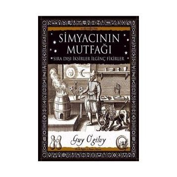 Simyacının Mutfağı - Guy Ogilvy