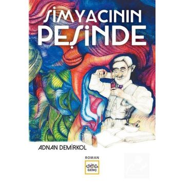 Simyacının Peşinde - Adnan Demirkol