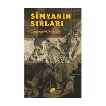 Simyanın Sırları-L. E. Principe