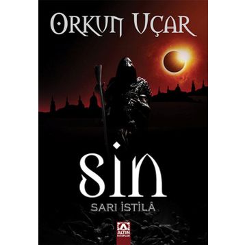 SIN SARI İSTILÂ - ORKUN UÇAR