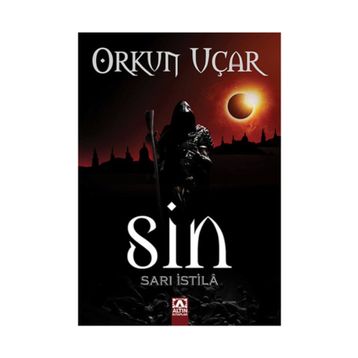 SIN SARI İSTILÂ - ORKUN UÇAR
