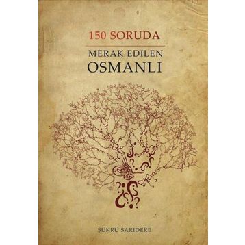 Sinada Kitap 150 Soruda Merak Edilen Osmanlı