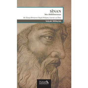 Sinan bin Abdülmennan - Selçuk Mülayim