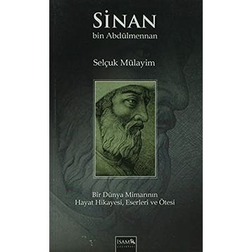Sinan bin Abdülmennan - Selçuk Mülayim