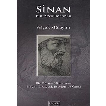 Sinan bin Abdülmennan - Selçuk Mülayim