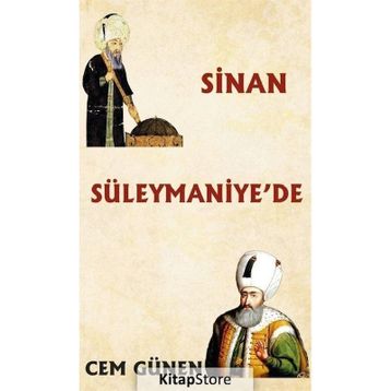 Sinan Süleymaniye'de - Cem Günen