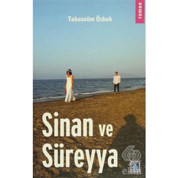 Sinan ve Süreyya - Tebessüm Özbek
