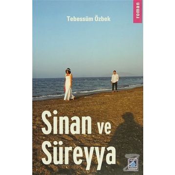 Sinan ve Süreyya - Tebessüm Özbek