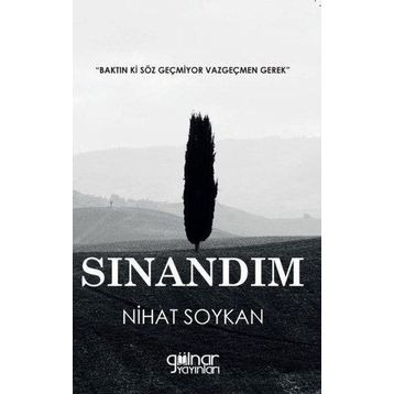 Sınandım - Nihat Soykan