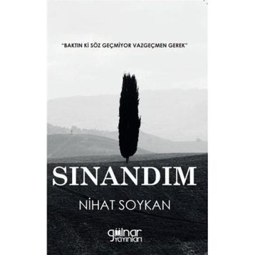 Sınandım - Nihat Soykan