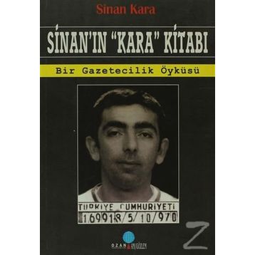 SİNAN`IN KARA KİTABI - SINAN KARA
