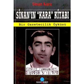 SİNAN`IN KARA KİTABI - SINAN KARA