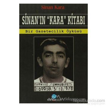SİNAN`IN KARA KİTABI - SINAN KARA