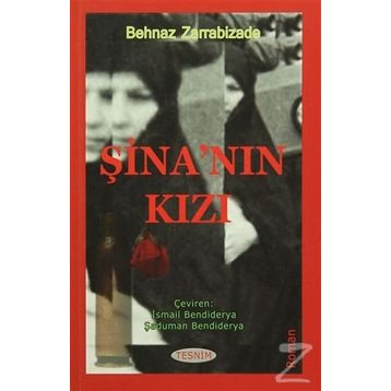 Şina’nın Kızı - Behnaz Zarrabizade