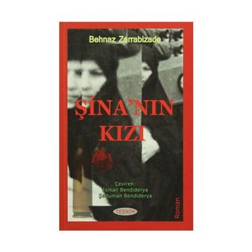 Şina’nın Kızı - Behnaz Zarrabizade