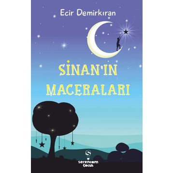 Sinan'ın Maceraları / Ecir Demirkıran