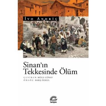 Sinan'ın Tekkesinde Ölüm - İvo Andriç