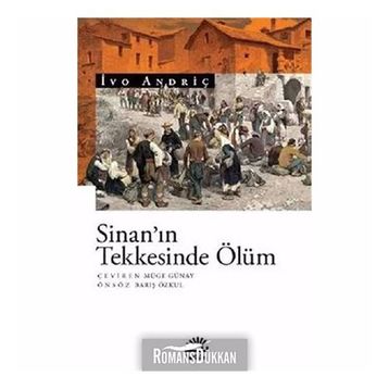 Sinan'ın Tekkesinde Ölüm - İvo Andriç