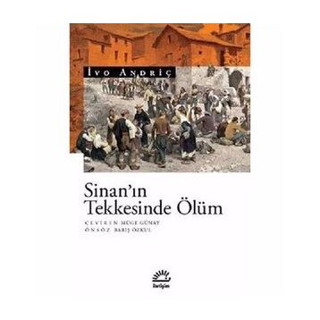 Sinan'ın Teknesinde Ölüm - İvo Andriç