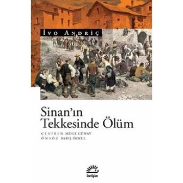 Sinan'ın Teknesinde Ölüm - İvo Andriç