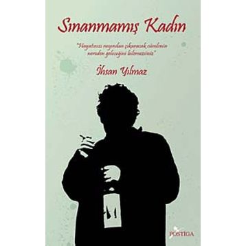 SINANMAMIŞ KADIN HAYATINIZI RAYINDAN ÇIKARACAK CÜMLENİN NEREDEN GELECEĞİNİ BILEMEZSINIZ - İHSAN YILMAZ