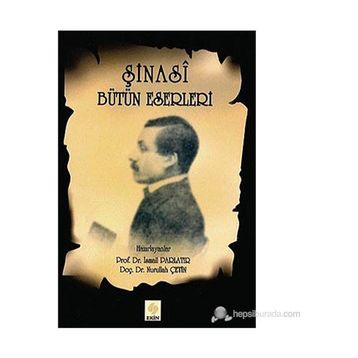ŞİNASÎ BÜTÜN ESERLERI - İSMAİL PARLATIR