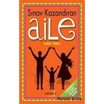 SINAV KAZANDIRAN AILE - MURAT TUNALI