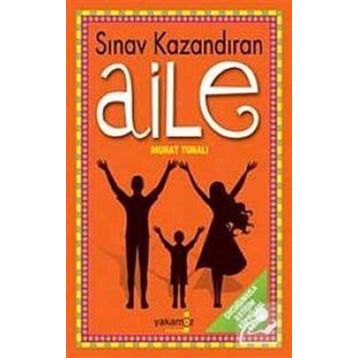 SINAV KAZANDIRAN AILE - MURAT TUNALI