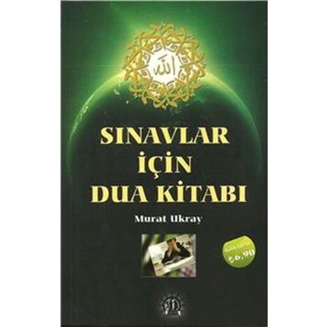 Sınavlar İçin Dua Kitabı - Murat Ukray