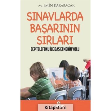 Sınavlarda Başarının Sırları - M. Emin Karabacak