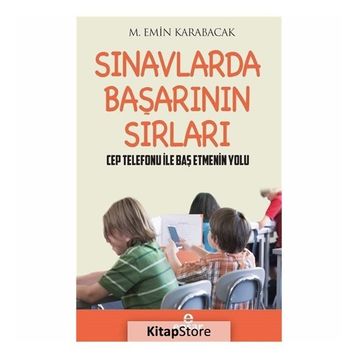 Sınavlarda Başarının Sırları - M. Emin Karabacak