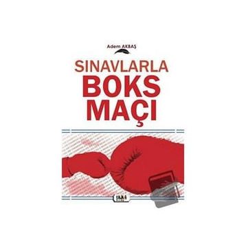 Sınavlarla Boks Maçı - Adem Akbaş