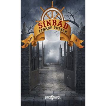 SINBAD - EFSANE TUTSAK SERININ 4.KITABI - JACK SAILOR