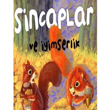Sincaplar ve İyimserlik - Ulises Wensell Jose Moran