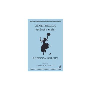 Sindirella - Rebecca Solnit - Dinozor Çocuk