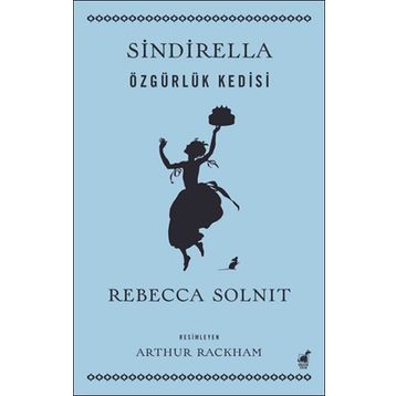 Sindirella - Rebecca Solnit - Dinozor Çocuk