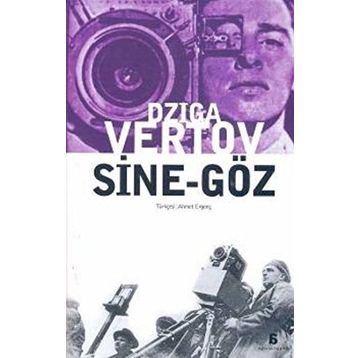SINE-GÖZ - DZIGA VERTOV