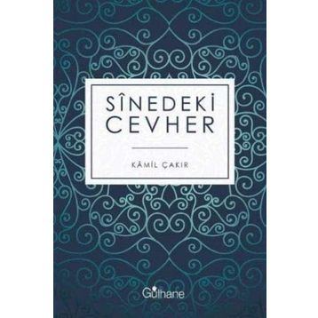 Sinedeki Cevher - Kamil Çakır