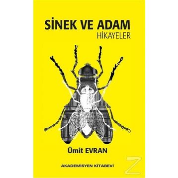 Sinek ve Adam - Ümit Evran