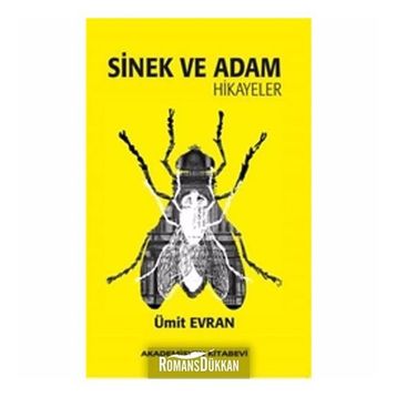 Sinek ve Adam - Ümit Evran