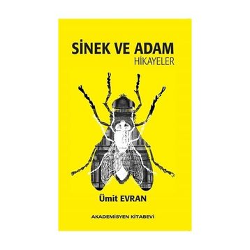 Sinek ve Adam - Ümit Evran