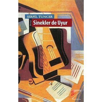 Sinekler de Uyur - Serpil Tuncer