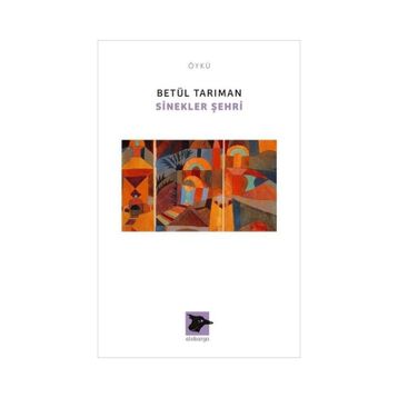 Sinekler Şehri - Betül Tarıman