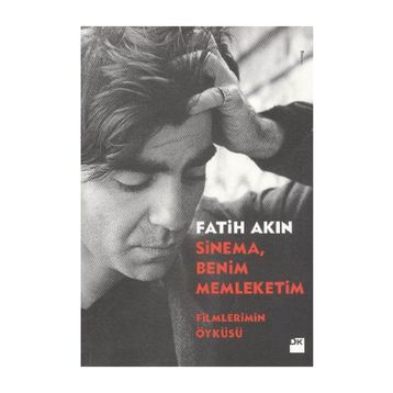 SINEMA, BENIM MEMLEKETIM - FATIH AKIN