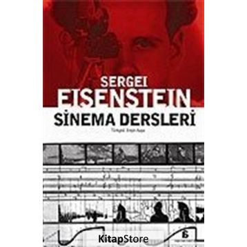 SINEMA DERSLERI - SERGEY MİHAİLOVİÇ EISENSTEIN